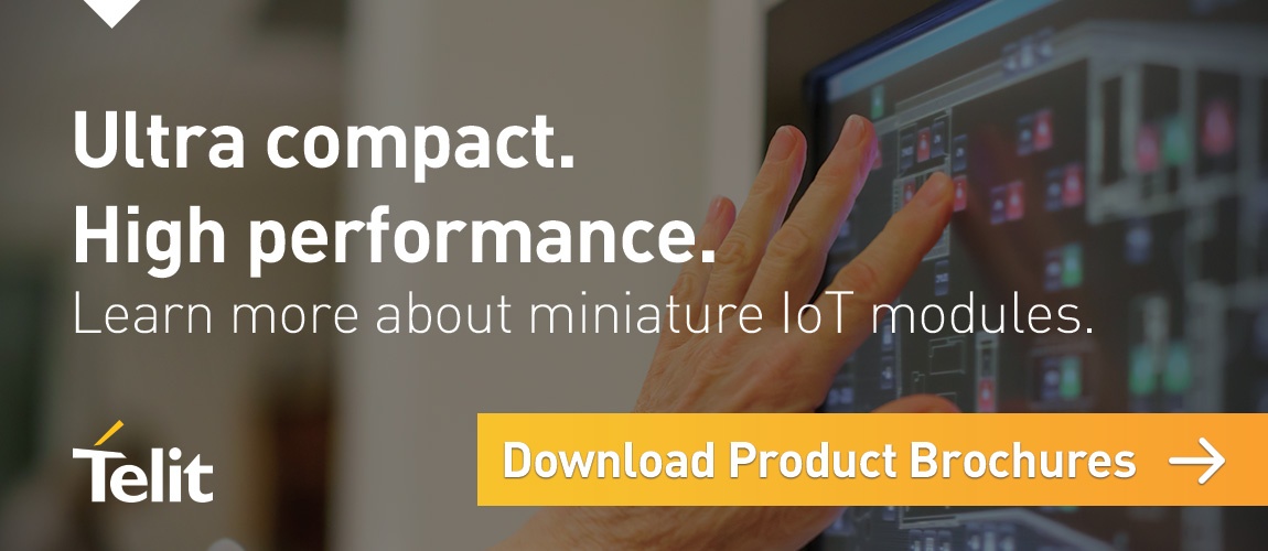 Ultra company. High performance. Learn more about Telit's miniature IoT modules. Click here for free product brochures.