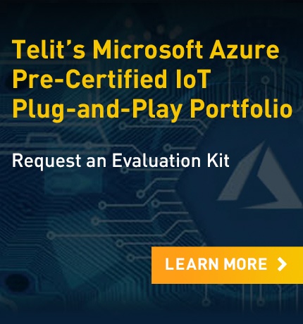 Learn more about Telit's Microsoft Azure Pre-Certified Plug-and-Play Portfolio