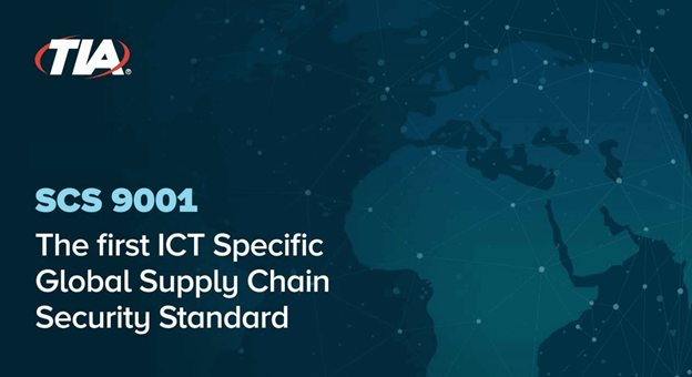The first TIA 900 global supply chain security standard.