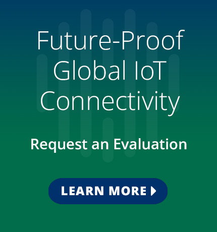 Request an evaluation for future-proof global IoT connectivity: https://www.telit.com/next-plus-evaluation