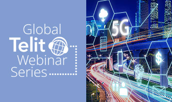 Global Telit Webinar Series