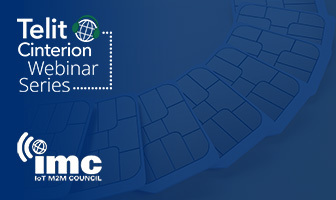 Blue graphic with "Telit Cinterion Webinar Series" and "imc IoT M2M Council" logos, featuring a stylized pattern resembling interconnected modules, highlights upcoming events and webinars in IoT technology.