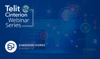 Telit Cinterion Webinar Series promotional image with digital technology graphics and the Embedded Works logo and slogan "Embedded in IoT.